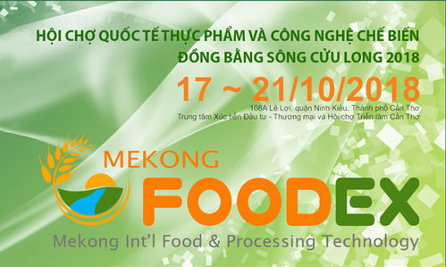 Hội chợ Quốc tế Thực phẩm và Công nghệ chế biến Đồng Bằng Sông Cửu Long 2018