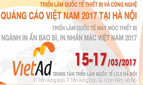 Triển lãm Quốc tế Thiết bị và Công nghệ Quảng cáo Việt Nam 2017 tại Hà Nội