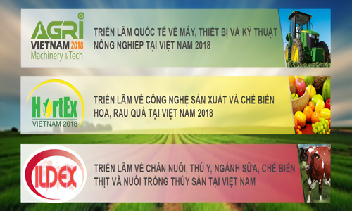 Chuỗi Triển lãm Quốc tế chuyên ngành Nông, Lâm, Ngư Nghiệp tại Việt Nam 2018