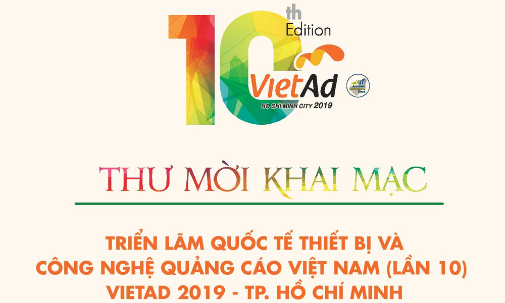 Thư mời hội viên VAA đến tham dự Lễ Khai mạc Triển lãm VietAd 2019 (lần 10) - TP HCM