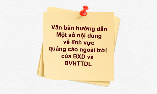 Văn bản giải đáp vướng mắc về những khó khăn trong lĩnh vực quảng cáo ngoài trời của BXD và BVHTT-DL